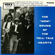 The Tell-Tale Hearts - The 'Now' Sound Of The Tell-Tale Hearts