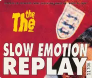 The The - Slow Emotion Replay