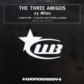 Three Amigos - 25 Miles