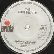 7'' - The Three Degrees - Giving Up, Giving In