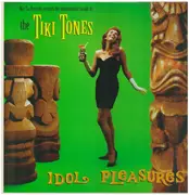 LP - The Tiki Tones - Idol Pleasures