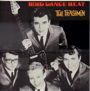 The Trashmen - Bird Dance Beat