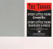 12'' - The Troggs - Every Little Things