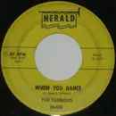 7inch Vinyl Single - The Turbans - When You Dance