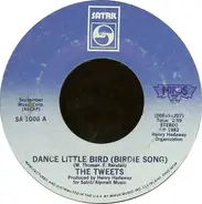 The Tweets - Dance Little Bird (The Birdie Song)