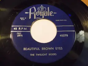 The Twilight Riders - Beautiful Brown Eyes