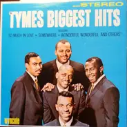 The Tymes - Tymes Biggest Hits