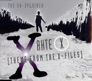 The Un-Xplained - Akte X (Theme From The X-Files)