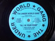 The Under World Gang - All In Your Mind