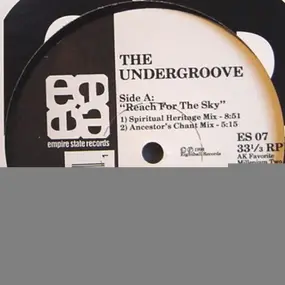 Undergroove - Reach For The Sky / Attitude! (Makes You Move)