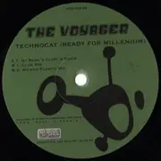 12inch Vinyl Single - The Voyager - Technocat (Ready For Millenium)