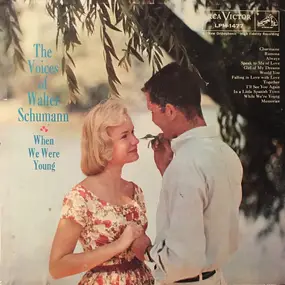 The Voices Of Walter Schumann - When We Were Young