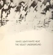 LP - The Velvet Underground - White Light / White Heat