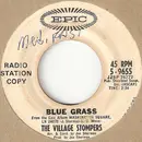 7inch Vinyl Single - The Village Stompers - Blue Grass / The La-Dee-Da Song