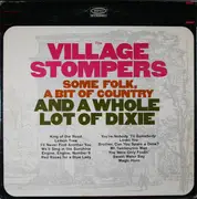 LP - The Village Stompers - Some Folk, A Bit Of Country And A Whole Lot Of Dixie