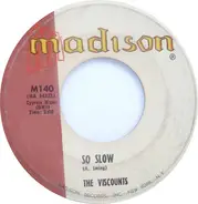 The Viscounts - Wabash Blues / So Slow