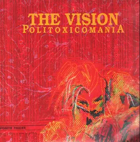 The Vision - Politoxicomania