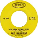 7inch Vinyl Single - The Yardbirds - Over Under Sideways Down