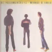 The Yellowjackets - Mirage a Trois