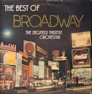 The Ziegfield Theatre Orchestra - The Best Of Broadway