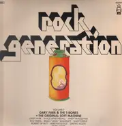 Gary Farr & The T-Bones, Soft Machine - Rock Generation Volume 7