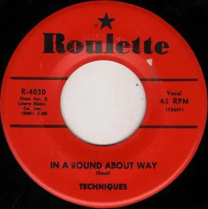 The Techniques - Hey! Little Girl / In A Round About Way