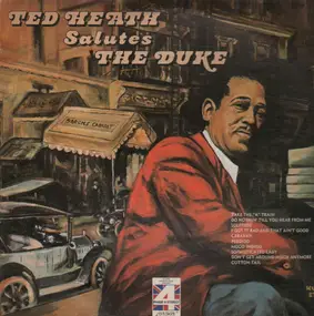 Ted Heath - Ted Heath Salutes The Duke