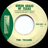 The Texans - Green Grass Of Texas / Bloody River