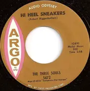 The Three Souls - Hi Heel Sneakers / Dangerous Dan Express