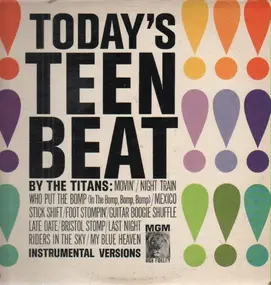 TITANS - Today's Teen Beat