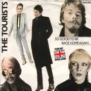 7inch Vinyl Single - The Tourists - So Good To Be Back Home Again / Circular Fever - FEATURING ANNIE LENNOX AND DAVE STEWART FROM THE