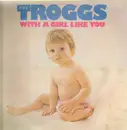 LP - The Troggs - With A Girl Like You