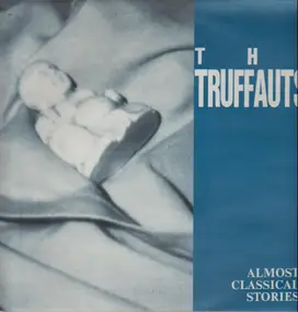 the truffauts - Almost Classical Stories