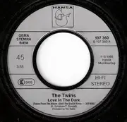 7'' - The Twins - Love In The Dark