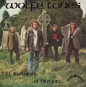 LP - The Wolfe Tones - 'Till Ireland A Nation