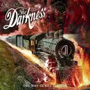 CD - The Darkness - One Way Ticket To Hell... And Back