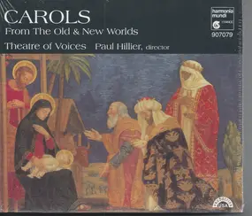 Theatre of Voices - Carols From The Old & New Worlds