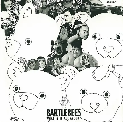 The Bartlebees - What Is It All About?