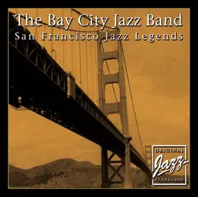 the Bay City Jazz Band - San Franzisco Jazz Legends