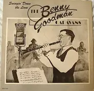The Benny Goodman Caravans - Swingin' Down The Lane - Volume 2