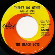 The Beach Boys - The Little Girl I Once Knew / There's No Other (Like My Baby)