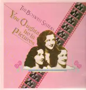 The Boswell Sisters - You Oughta Be In Pictures