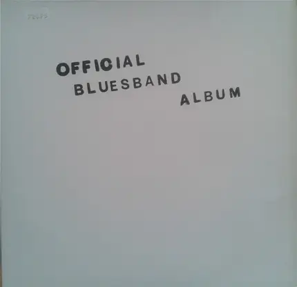 The Blues Band - Official Blues Band Album