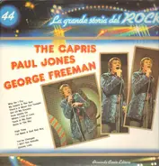 The Capris, Paul Jones, George Freeman - La grande storia del Rock 44