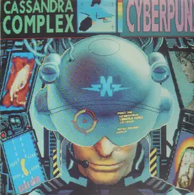Cassandra Complex - Cyberpunx