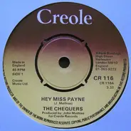 The Chequers - Hey Miss Payne