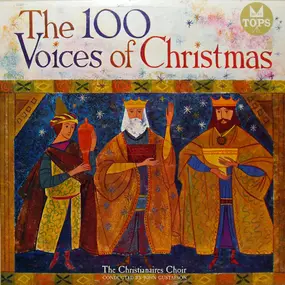 The Christianaires - The 100 Voices Of Christmas