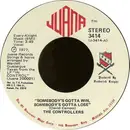 7'' - The Controllers - Somebody's Gotta Win, Somebody's Gotta Lose / Feeling A Feeling