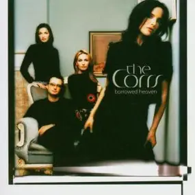 The Corrs - Borrowed Heaven