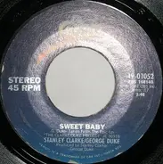 Stanley Clarke/George Duke - Sweet Baby / Never Judge A Cover By Its Book